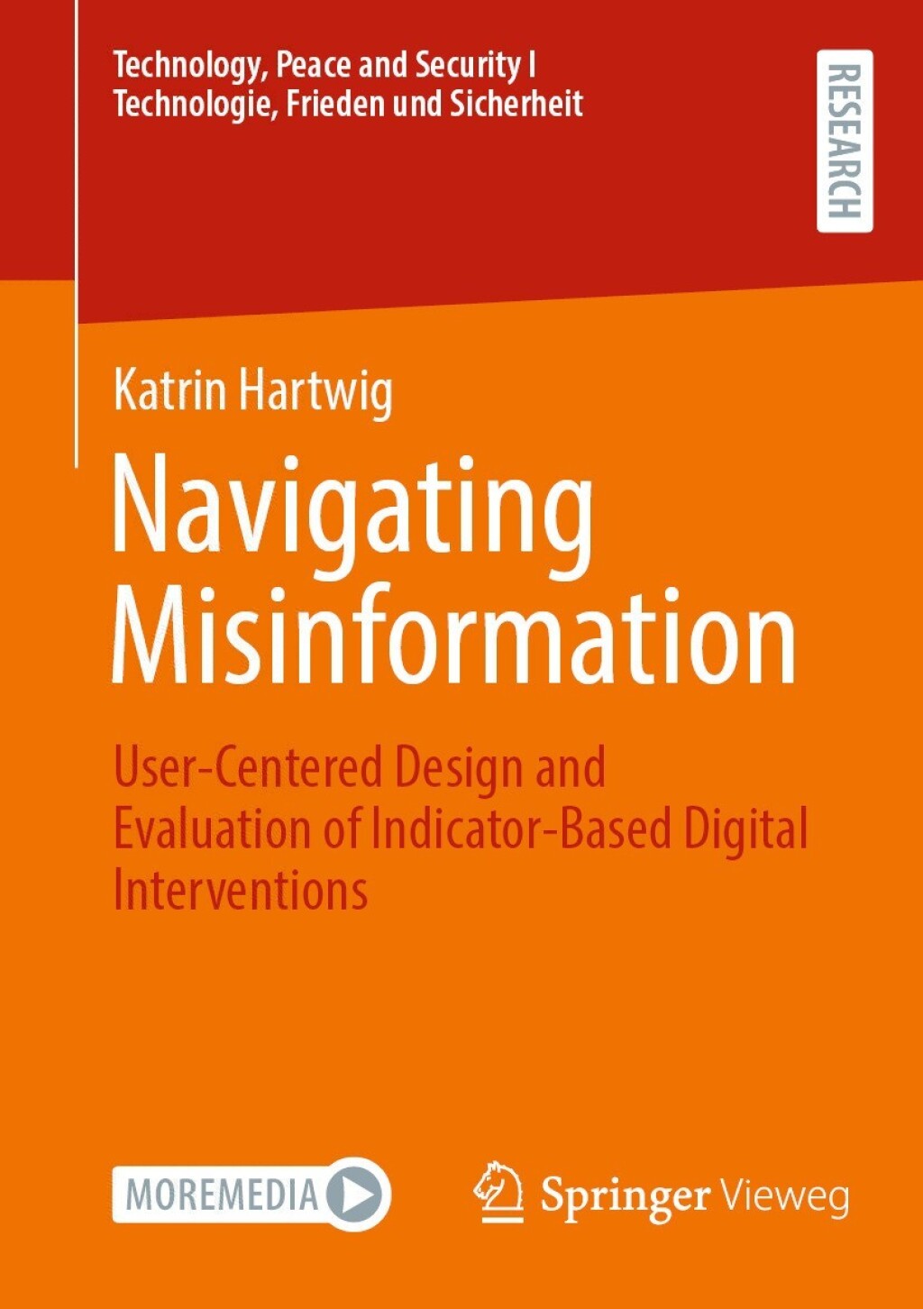 Navigating Misinformation User-Centered Design and Evaluation of Indicator-Based Digital Interventions  â€“ PDF/EPUB Version Downloadable