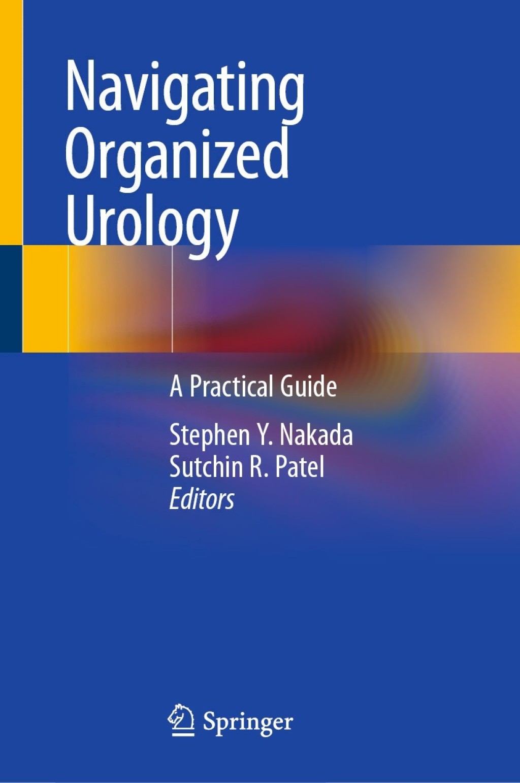 Navigating Organized Urology A Practical Guide  â€“ PDF/EPUB Version Downloadable