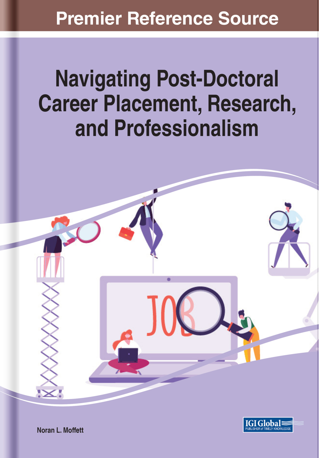 Navigating Post-Doctoral Career Placement, Research, and Professionalism  â€“ PDF/EPUB Version Downloadable