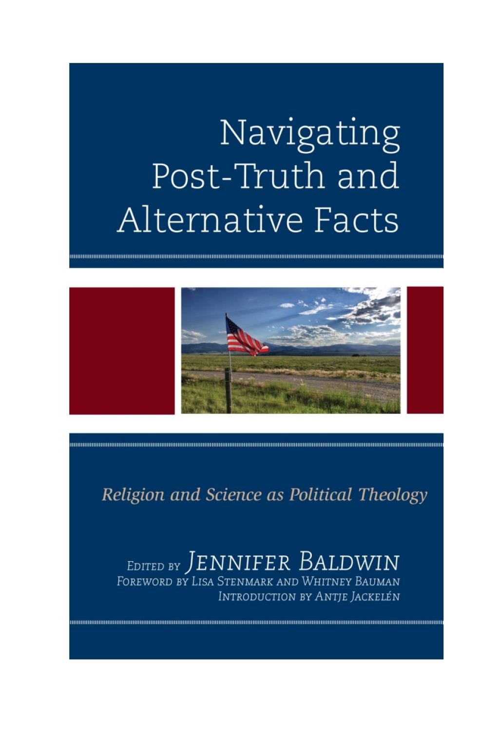 Navigating Post-Truth and Alternative Facts Religion and Science as Political Theology 1st Edition â€“ PDF/EPUB Version Downloadable