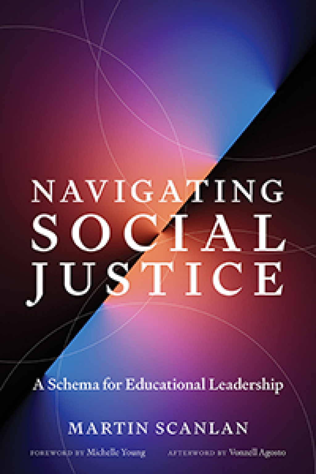 Navigating Social Justice A Schema for Educational Leadership - (PDF/EPUB Version)