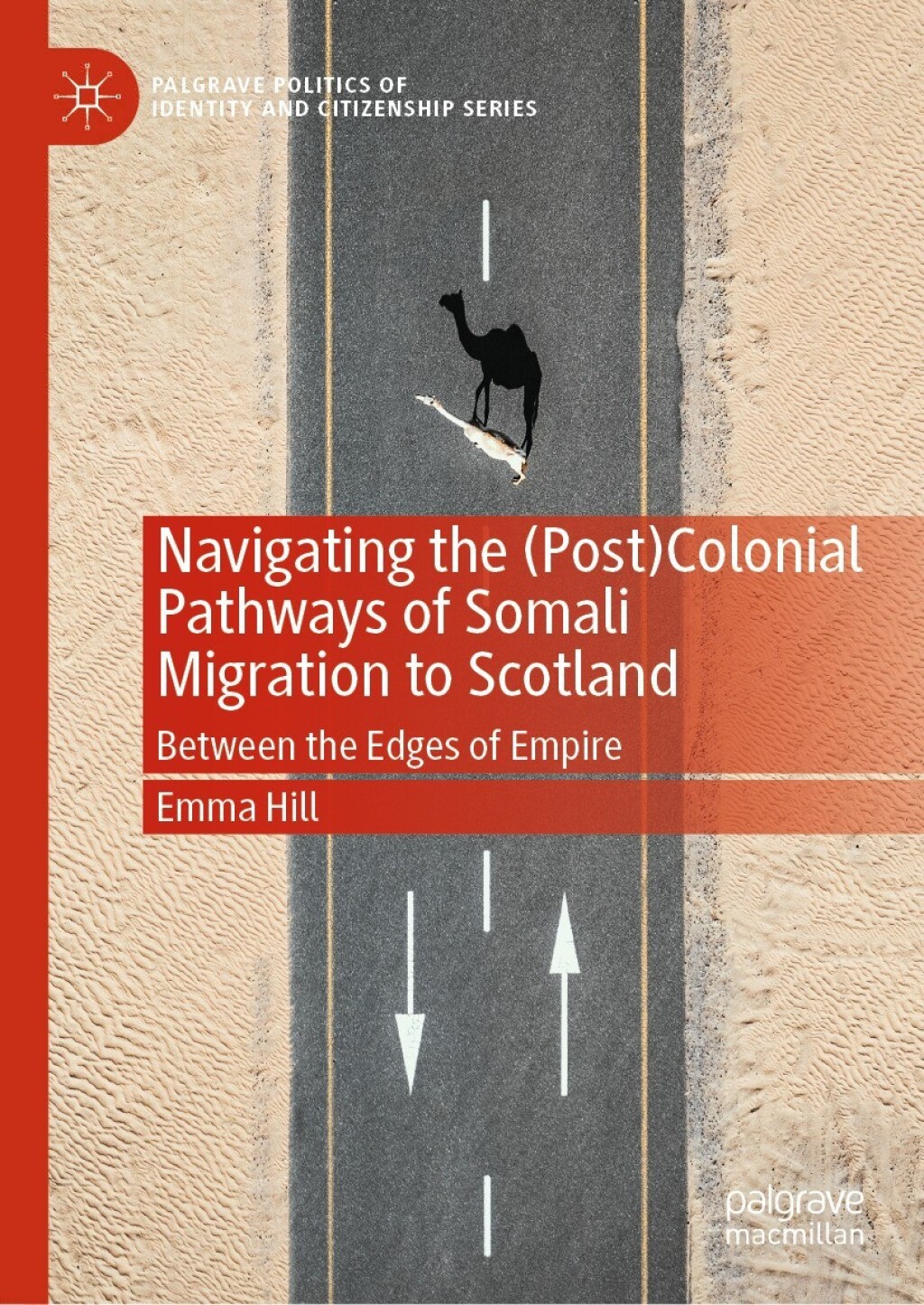 Navigating the (Post)Colonial Pathways of Somali Migration to Scotland Between the Edges of Empire  â€“ PDF/EPUB Version Downloadable