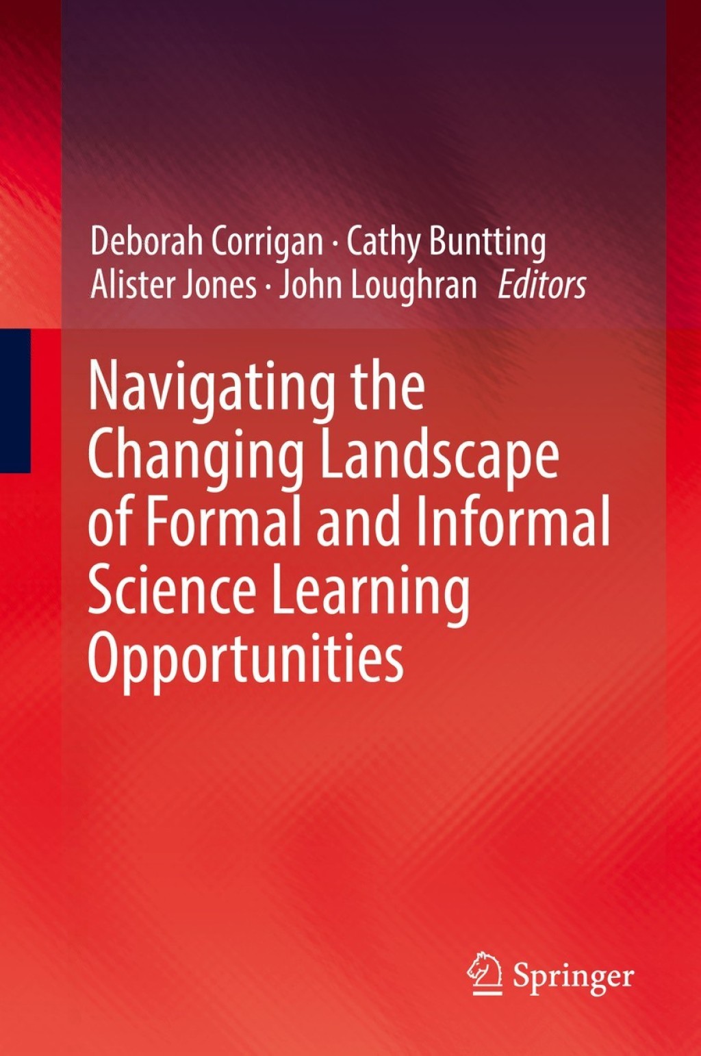 Navigating the Changing Landscape of Formal and Informal Science Learning Opportunities  â€“ PDF/EPUB Version Downloadable