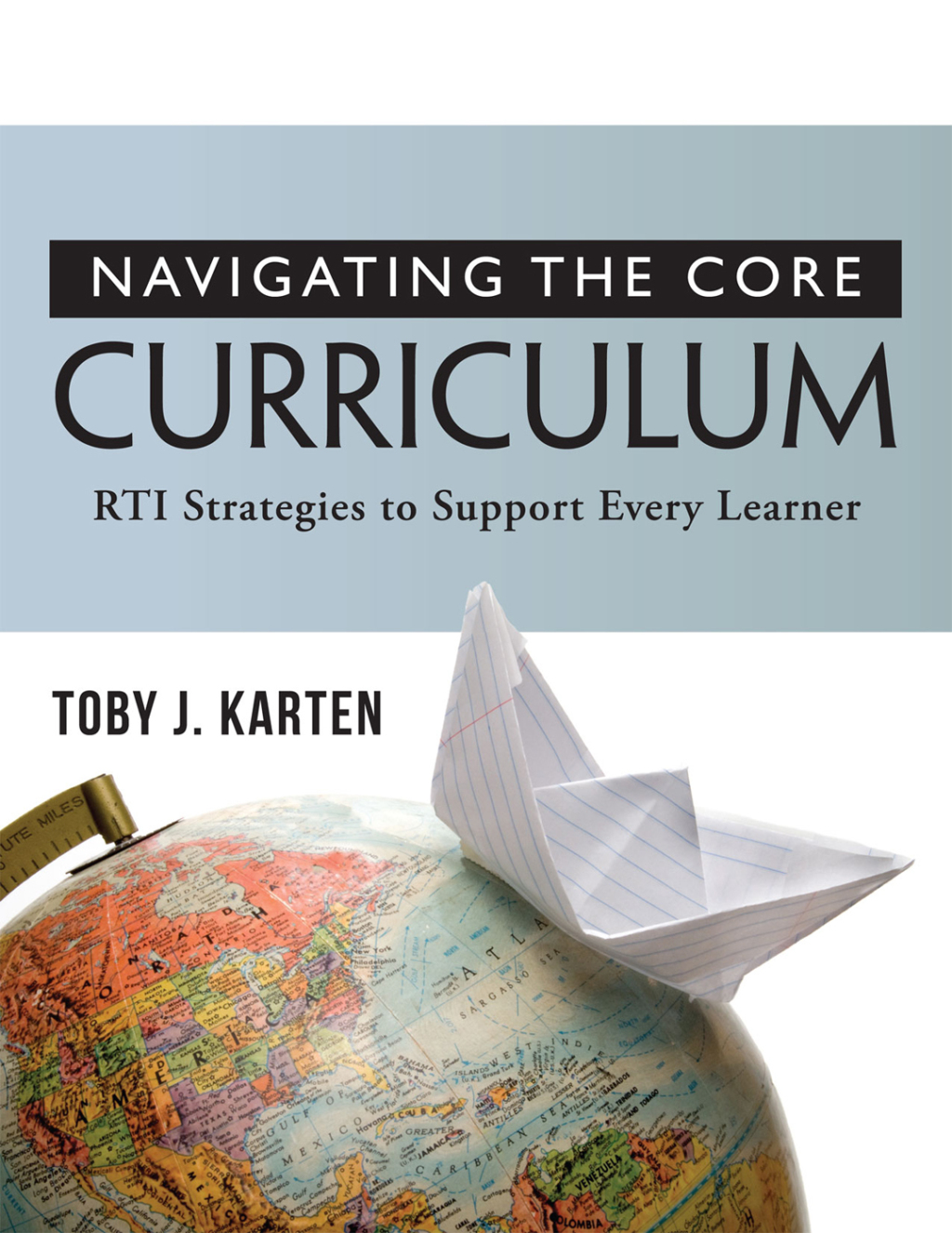 Navigating the Core Curriculum RTI Stragegies to Support Every Learner 1st Edition â€“ PDF/EPUB Version Downloadable