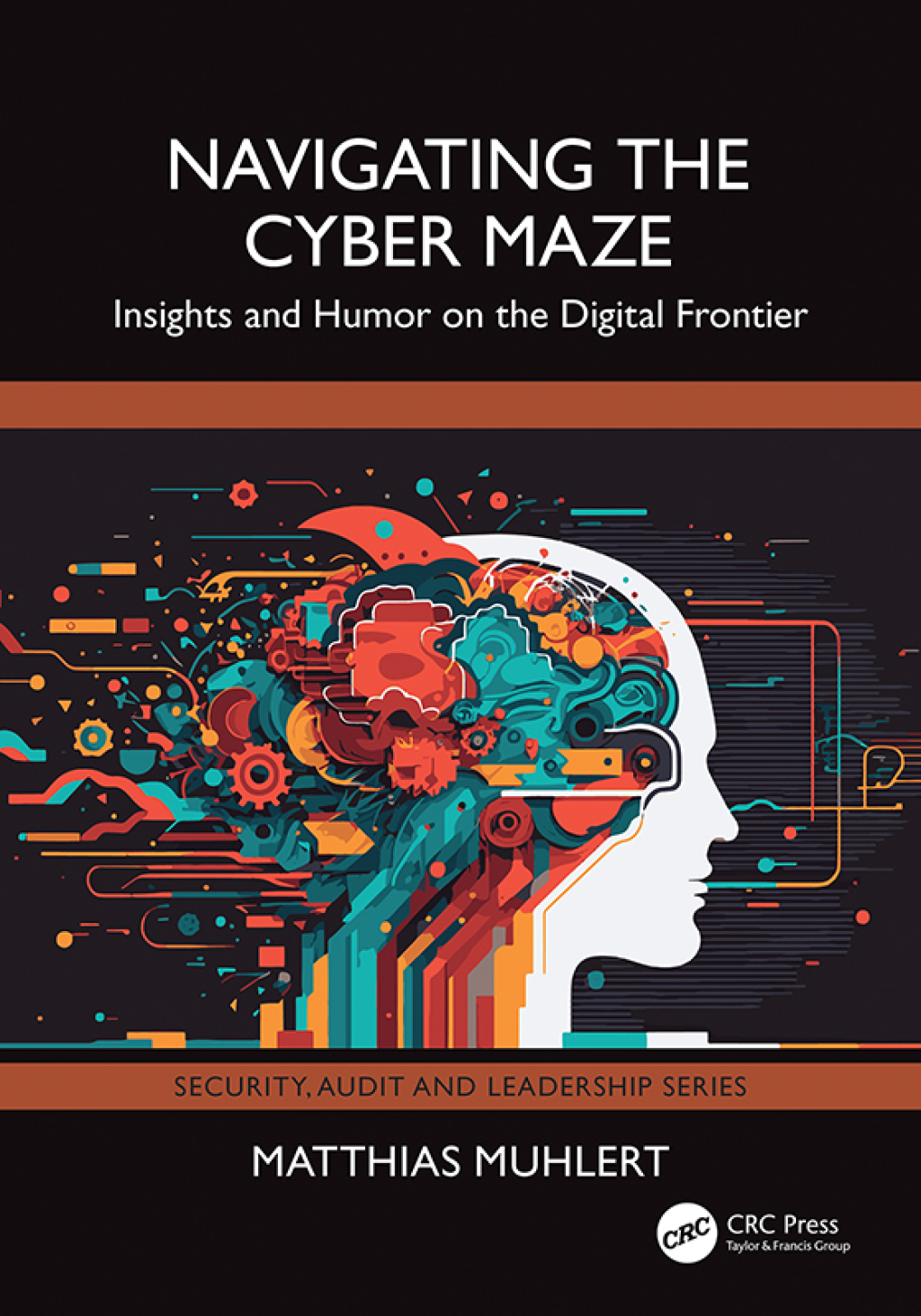 Navigating the Cyber Maze Insights and Humor on the Digital Frontier 1st Edition â€“ PDF/EPUB Version Downloadable