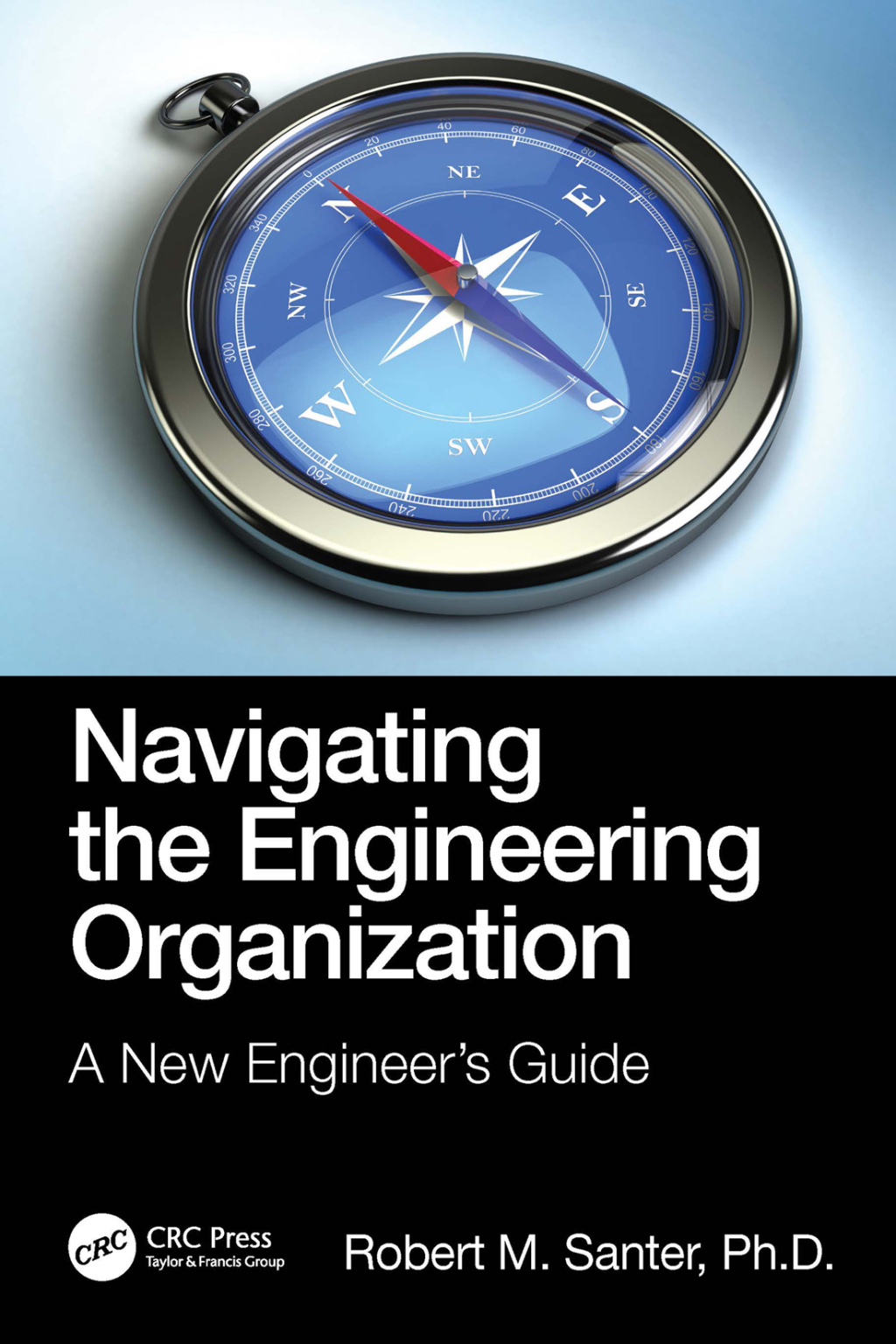 Navigating the Engineering Organization A New Engineer's Guide 1st Edition â€“ PDF/EPUB Version Downloadable