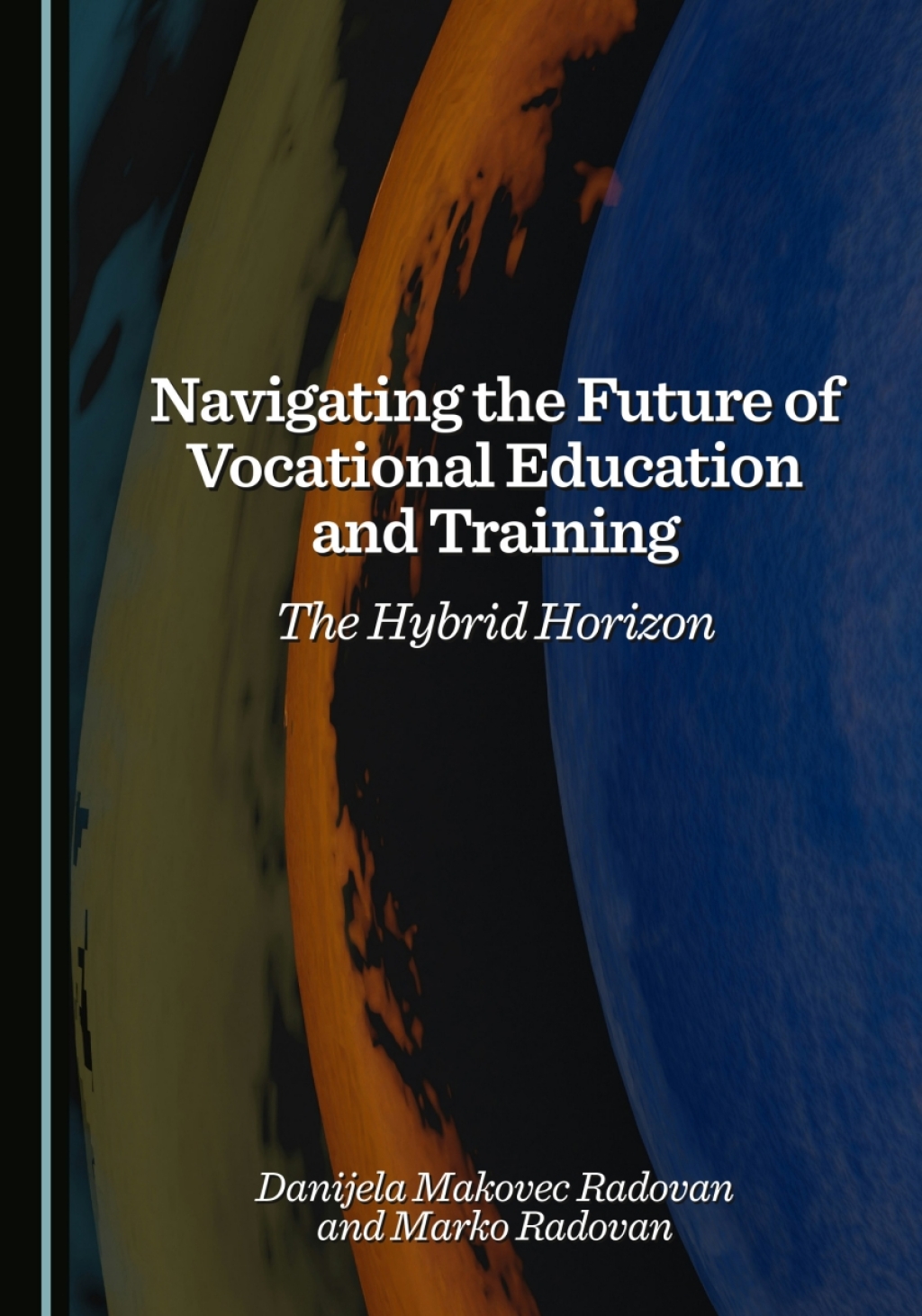 Navigating the Future of Vocational Education and Training The Hybrid Horizon 1st Edition â€“ PDF/EPUB Version Downloadable