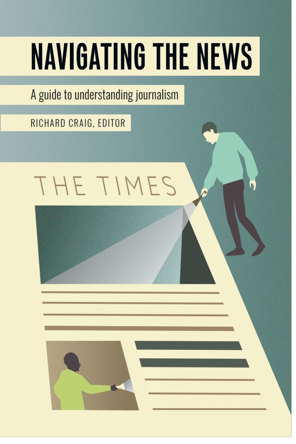 Navigating the News A Guide to Understanding Journalism 1st Edition â€“ PDF/EPUB Version Downloadable