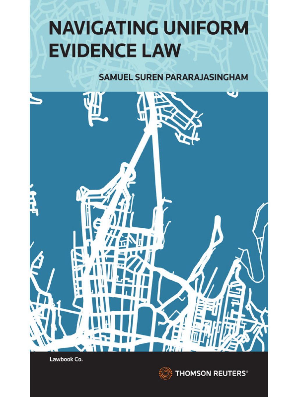 Navigating Uniform Evidence Law 1st Edition â€“ PDF/EPUB Version Downloadable