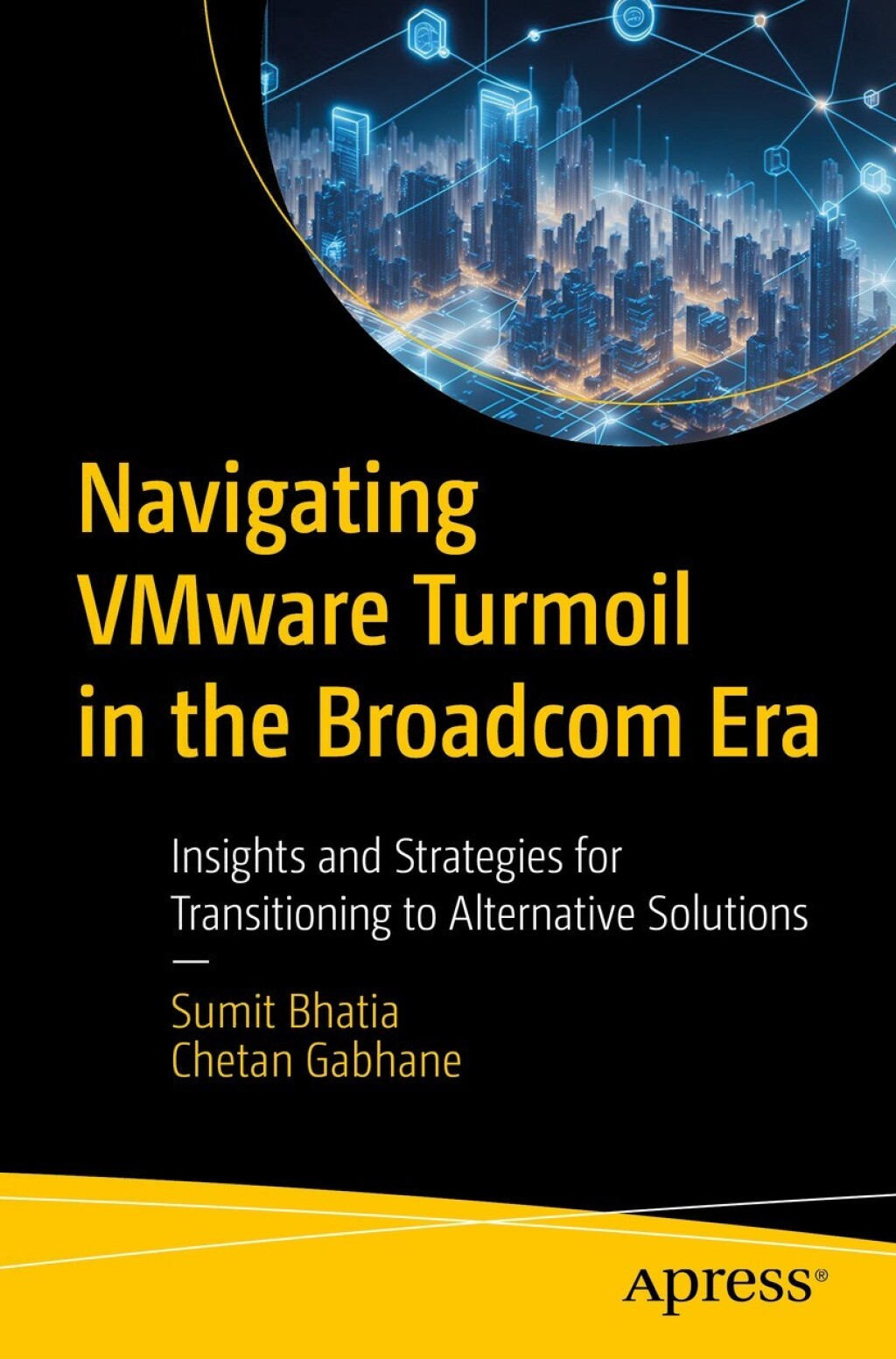 Navigating VMware Turmoil in the Broadcom Era Insights and Strategies for Transitioning to Alternative Solutions  â€“ PDF/EPUB Version Downloadable