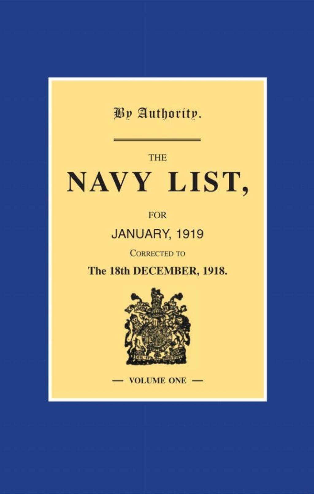 Navy List January 1919 - Volume 1 1st Edition â€“ PDF/EPUB Version Downloadable