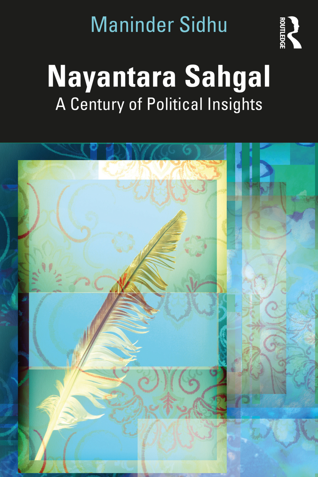 Nayantara Sahgal A Century of Political Insights 1st Edition â€“ PDF/EPUB Version Downloadable