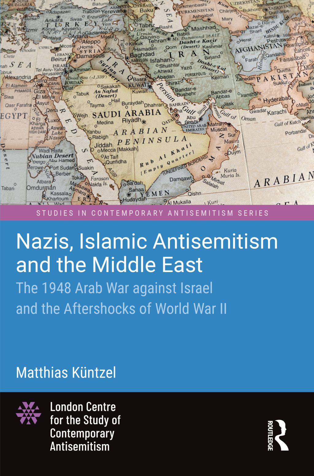 Nazis, Islamic Antisemitism and the Middle East The 1948 Arab War against Israel and the Aftershocks of World War II 1st Edition â€“ PDF/EPUB Version Downloadable