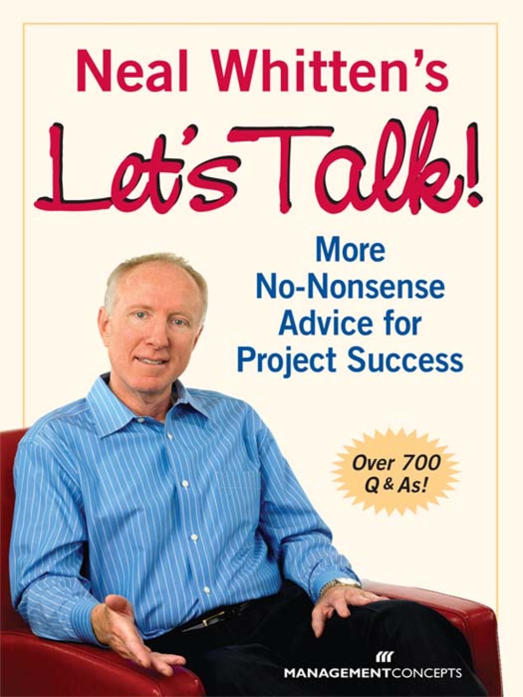 Neal Whitten's Let's Talk! More No-Nonsense Advice for Project Success 1st Edition â€“ PDF/EPUB Version Downloadable