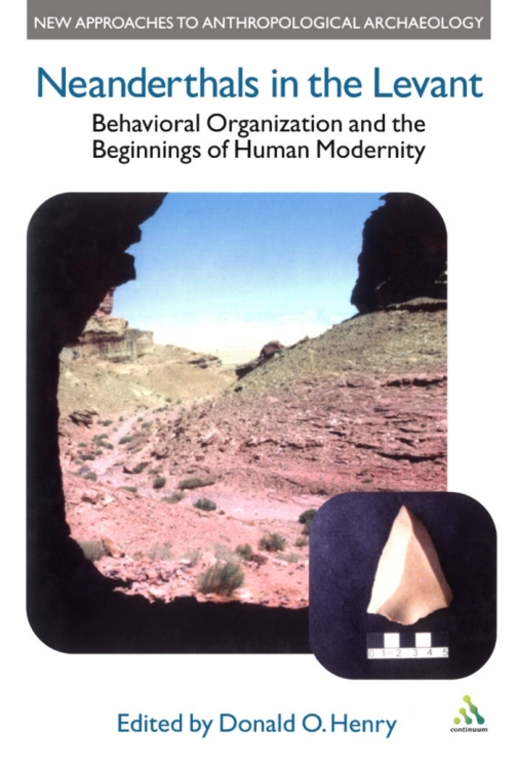 Neanderthals in the Levant Behavioural Organization and the Beginnings of Human Modernity 1st Edition â€“ PDF/EPUB Version Downloadable