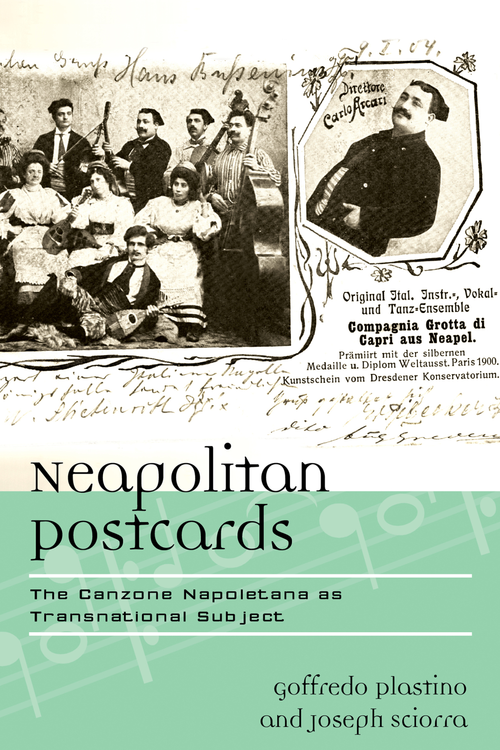 Neapolitan Postcards The Canzone Napoletana as Transnational Subject 1st Edition – PDF/EPUB Version Downloadable