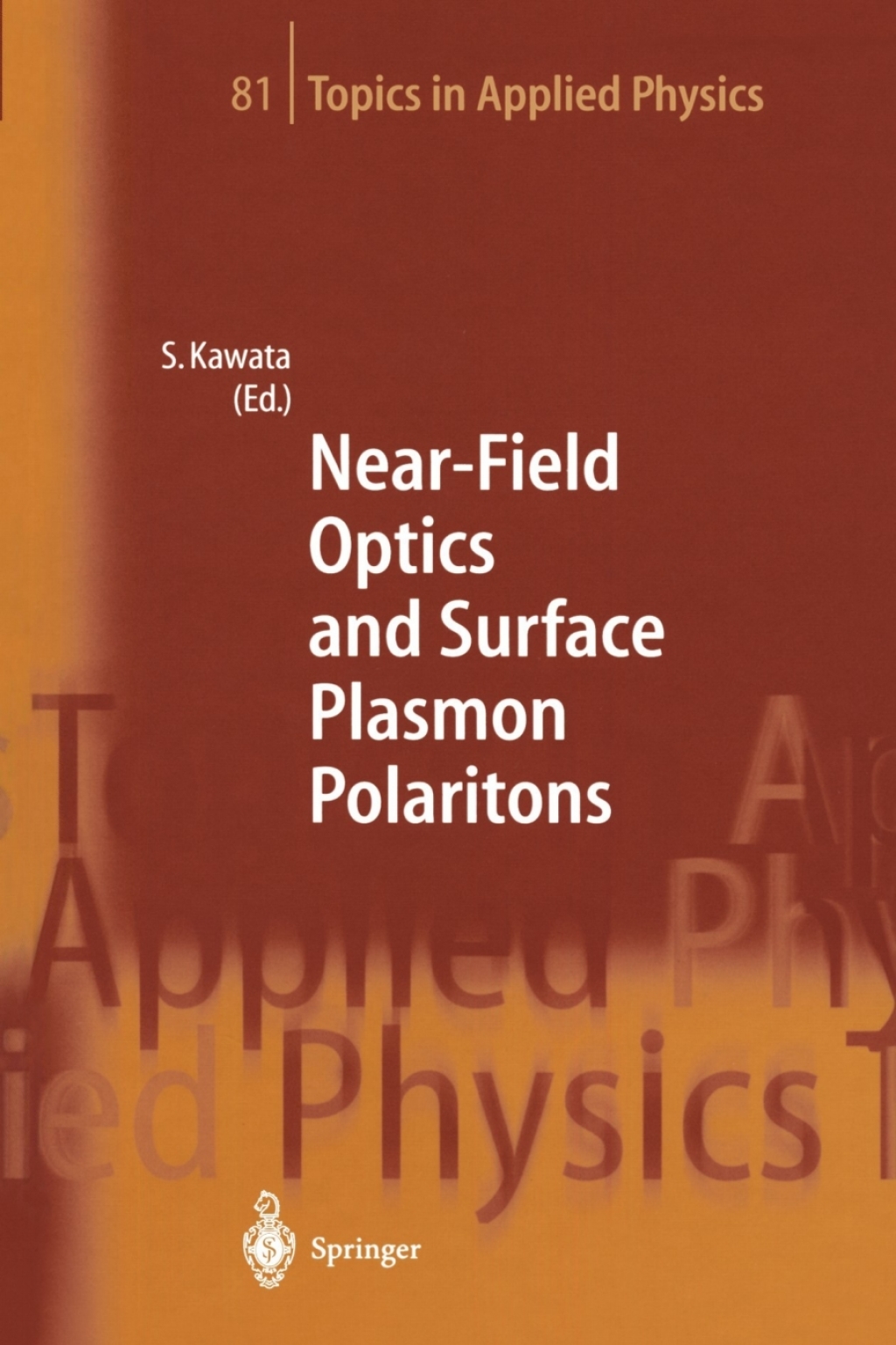 Near-Field Optics and Surface Plasmon Polaritons 1st Edition â€“ PDF/EPUB Version Downloadable