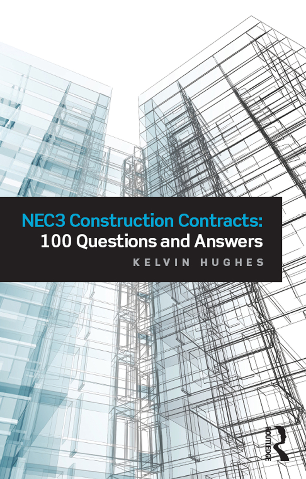 NEC3 Construction Contracts: 100 Questions and Answers 1st Edition â€“ PDF/EPUB Version Downloadable