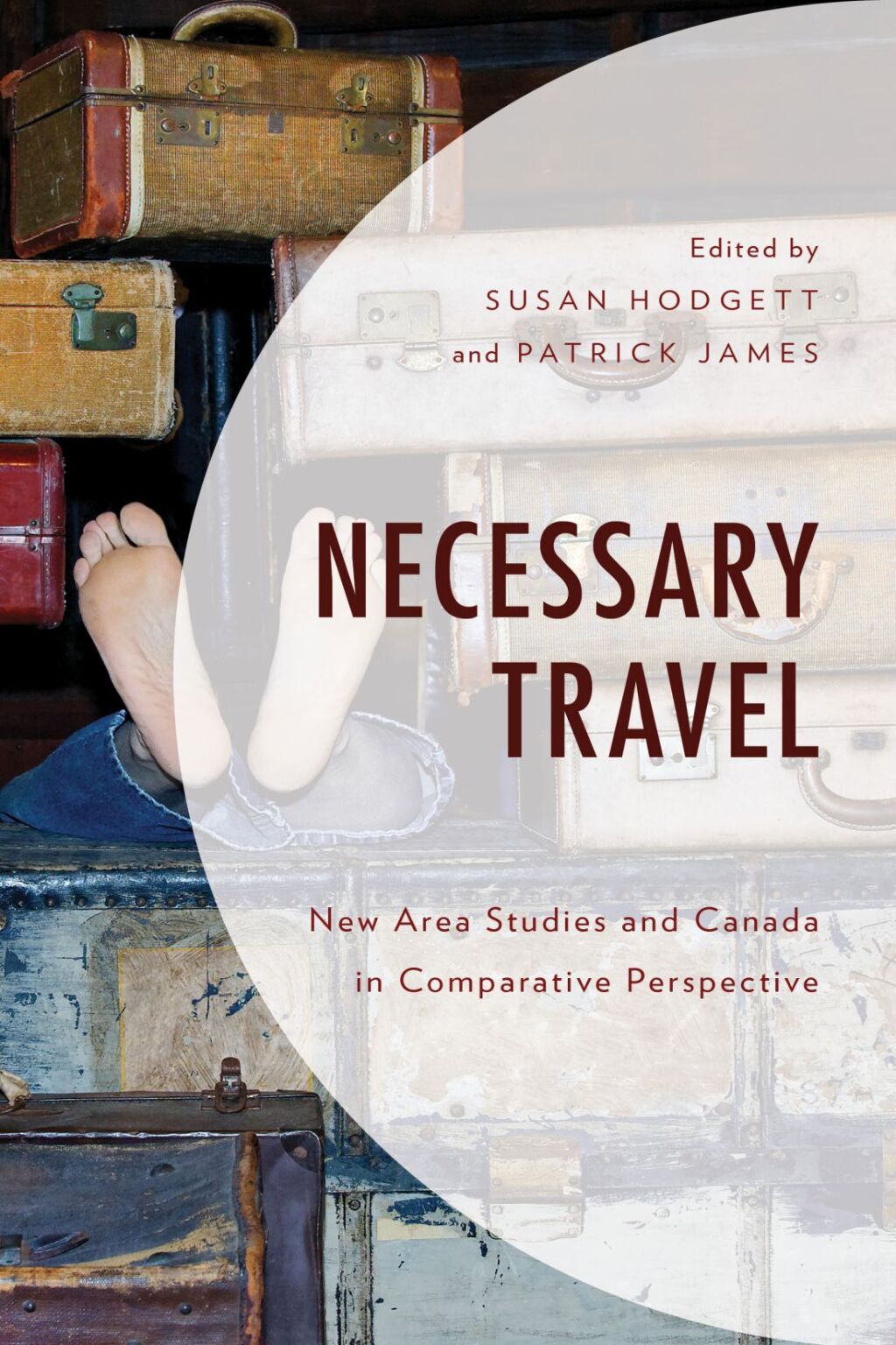 Necessary Travel New Area Studies and Canada in Comparative Perspective 1st Edition â€“ PDF/EPUB Version Downloadable