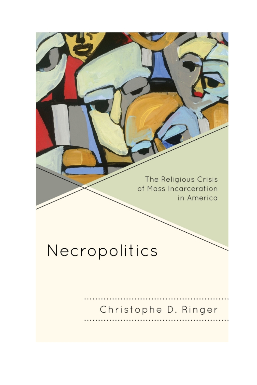 Necropolitics The Religious Crisis of Mass Incarceration in America 1st Edition â€“ PDF/EPUB Version Downloadable