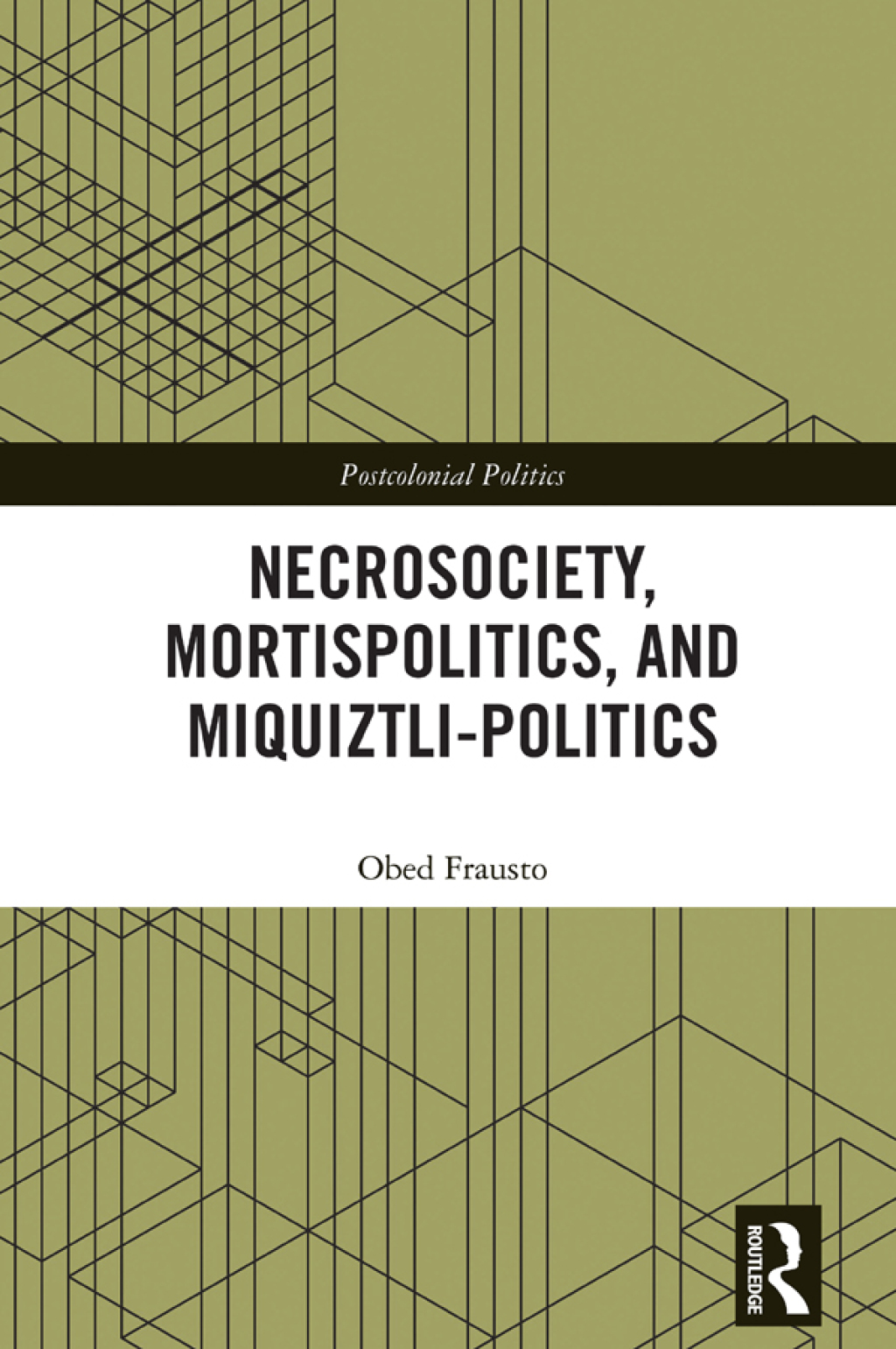 Necrosociety, Mortispolitics, and Miquiztli-politics 1st Edition â€“ PDF/EPUB Version Downloadable