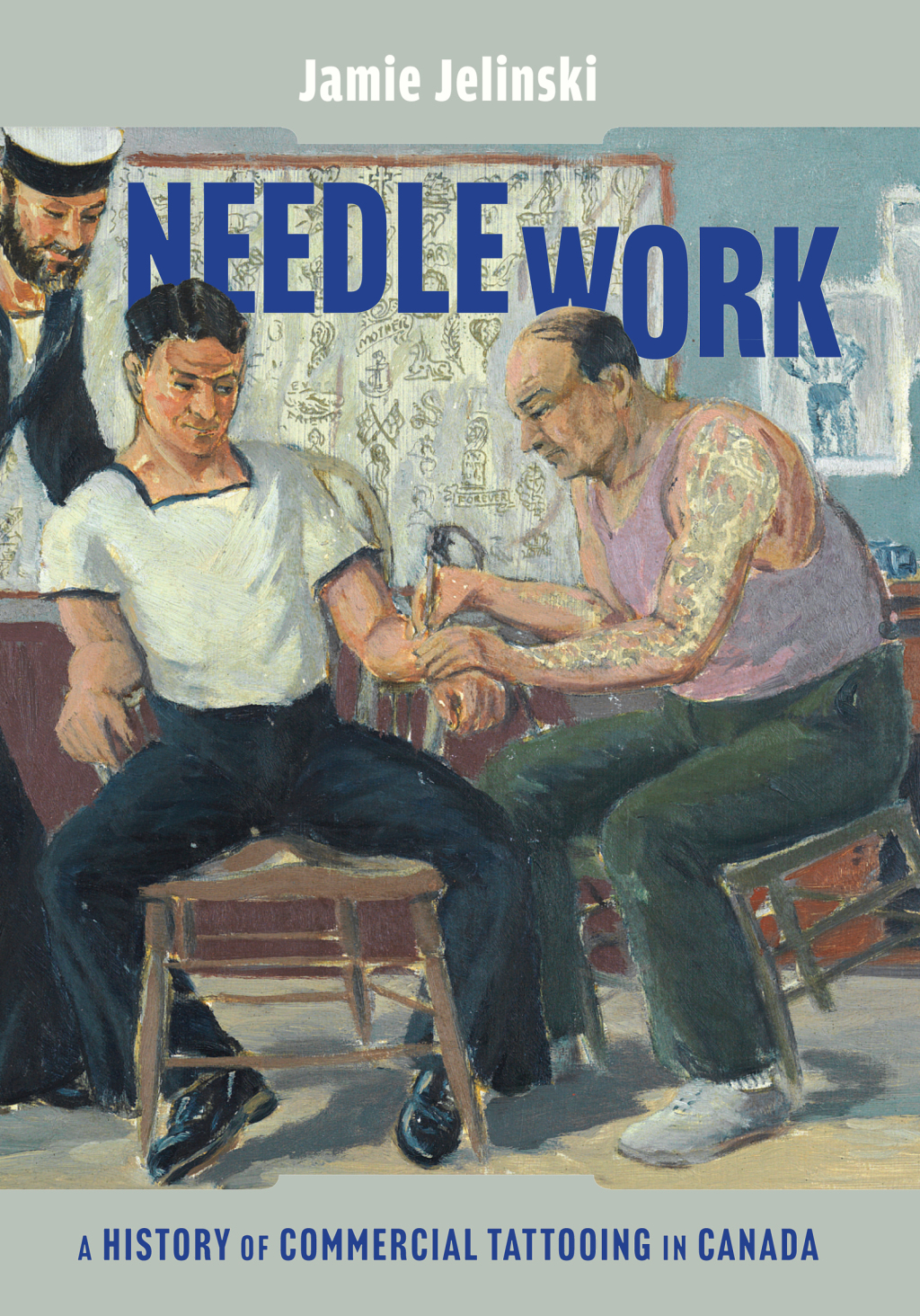 Needle Work A History of Commercial Tattooing in Canada  â€“ PDF/EPUB Version Downloadable