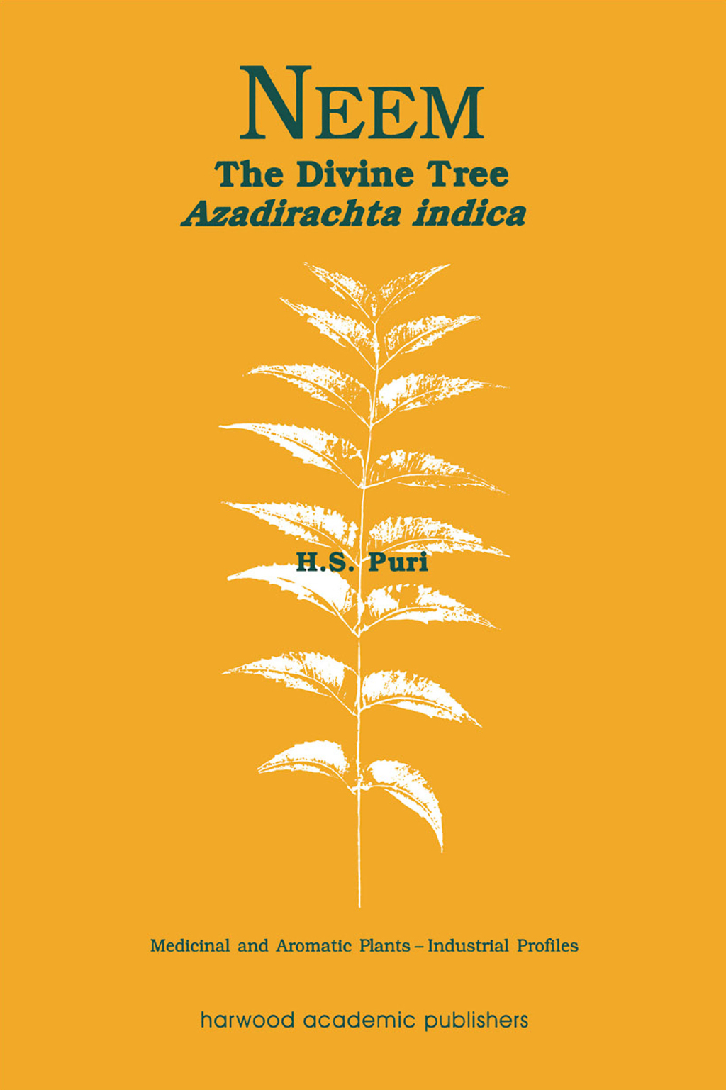 Neem The Divine Tree Azadirachta indica 1st Edition â€“ PDF/EPUB Version Downloadable