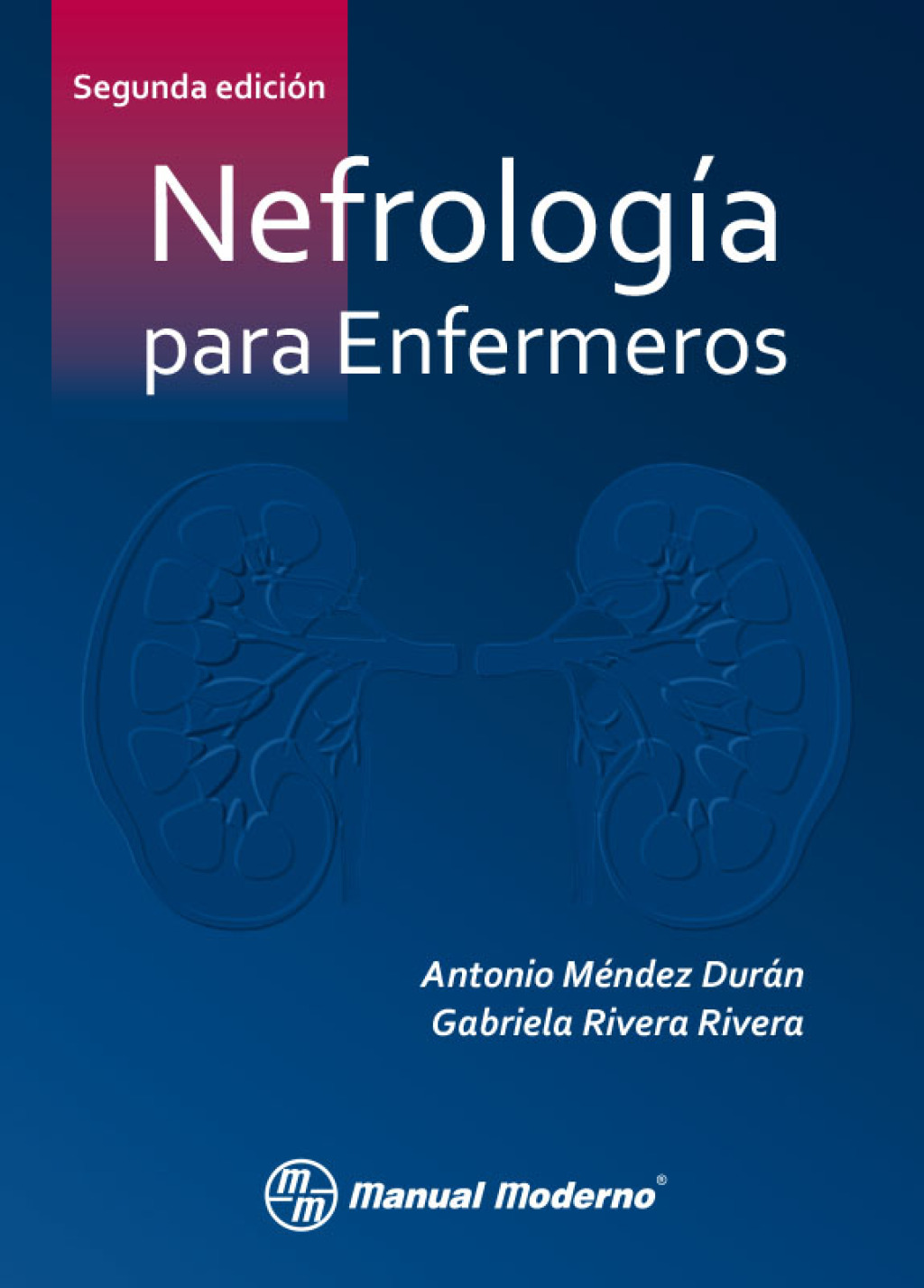 NefrologÃ­a para enfermeros 2nd Edition - (PDF/EPUB Version)