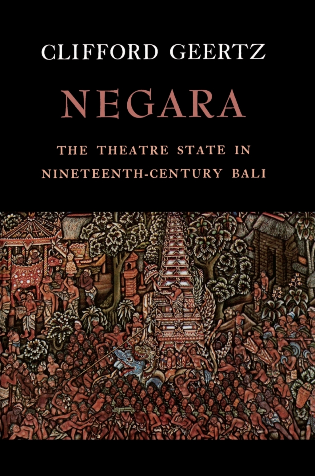Negara The Theatre State in 19th Century Bali  â€“ PDF/EPUB Version Downloadable