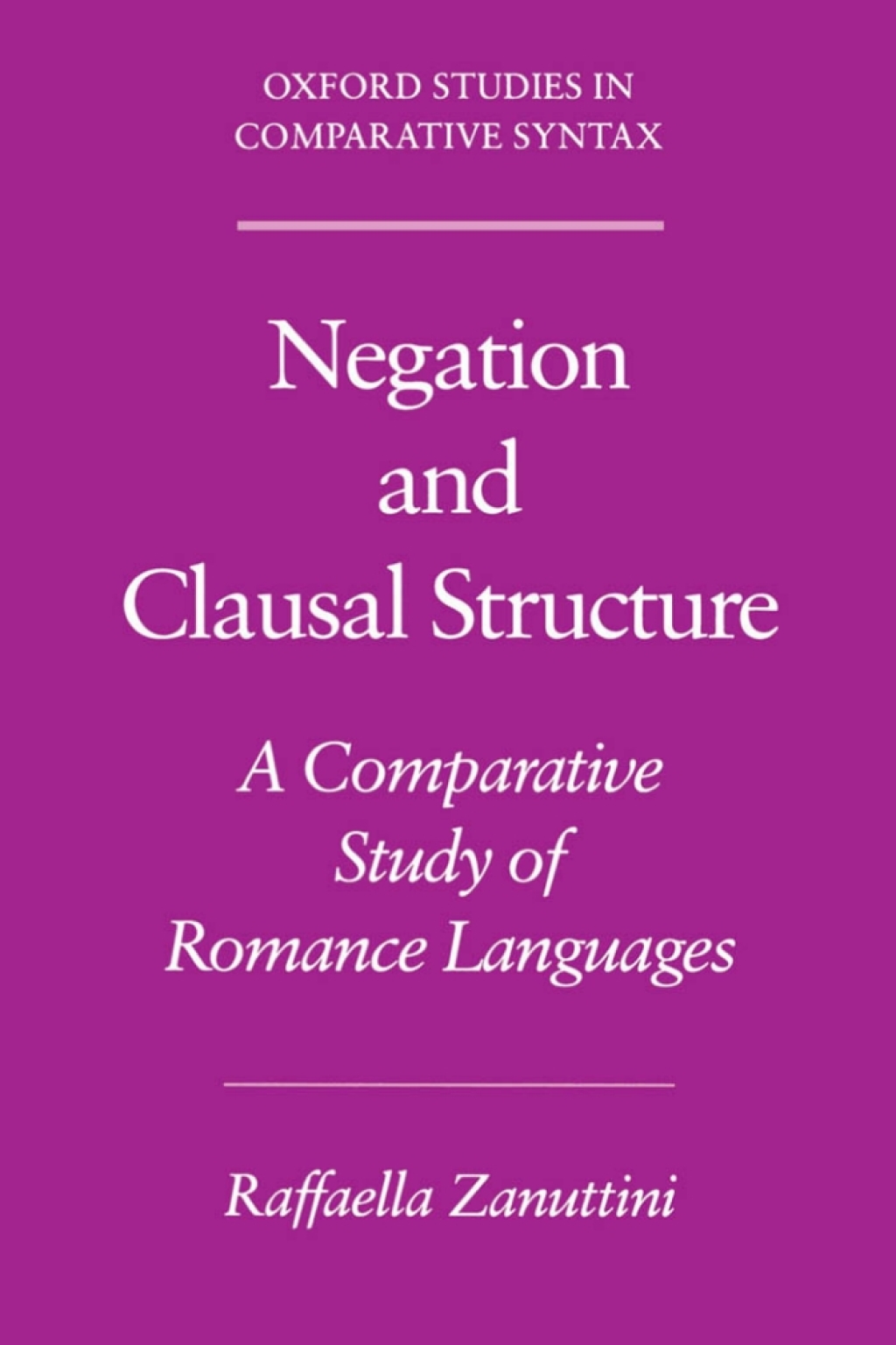 Negation and Clausal Structure A Comparative Study of Romance Languages  â€“ PDF/EPUB Version Downloadable