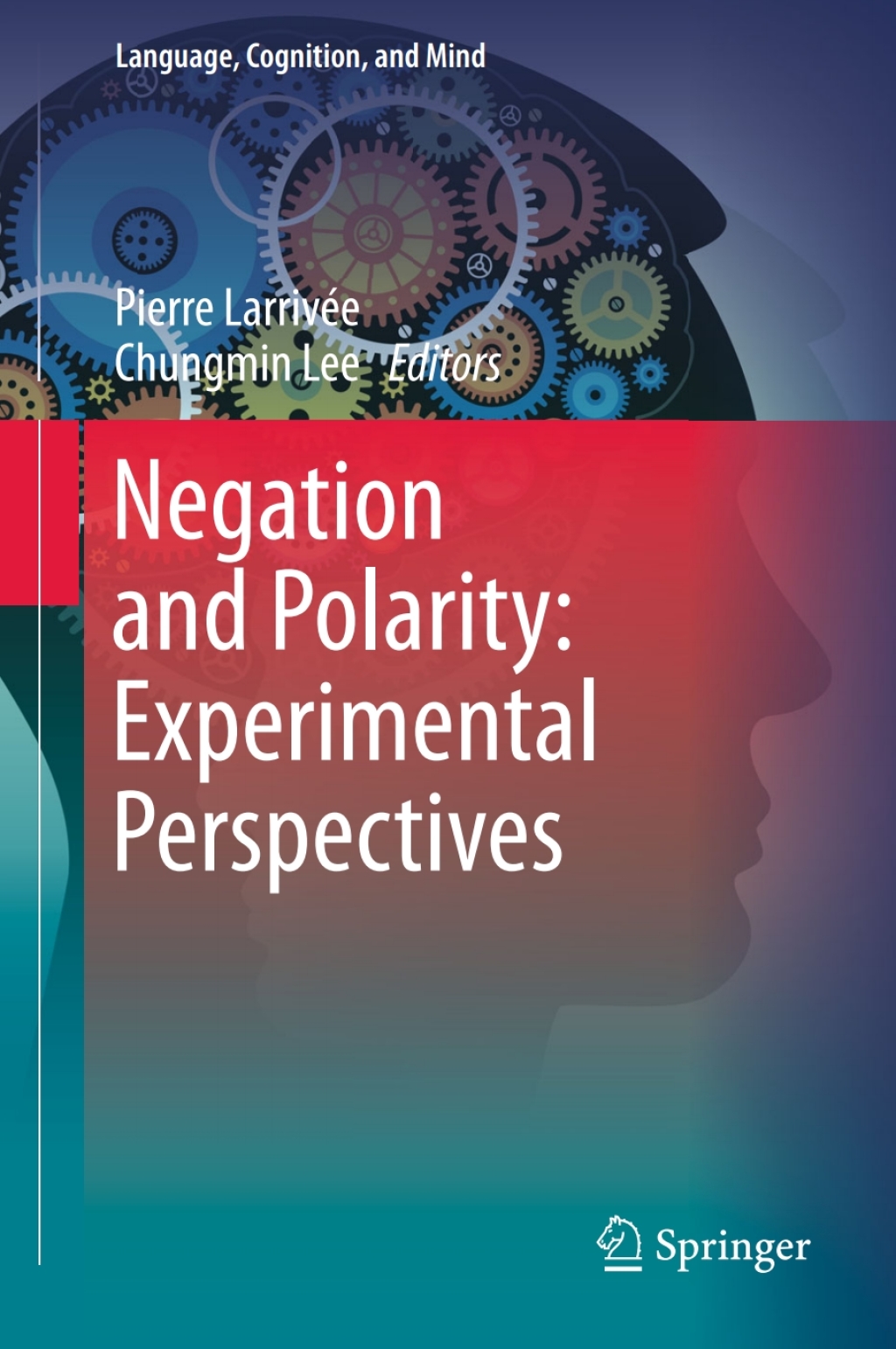 Negation and Polarity: Experimental Perspectives  â€“ PDF/EPUB Version Downloadable