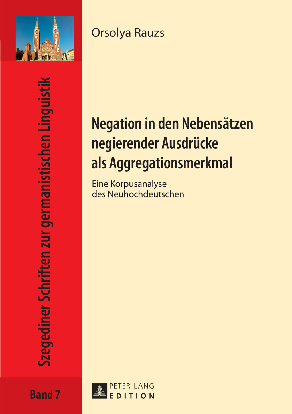 Negation in den Nebensaetzen negierender Ausdruecke als Aggregationsmerkmal Eine Korpusanalyse des Neuhochdeutschen 1st Edition â€“ PDF/EPUB Version Downloadable