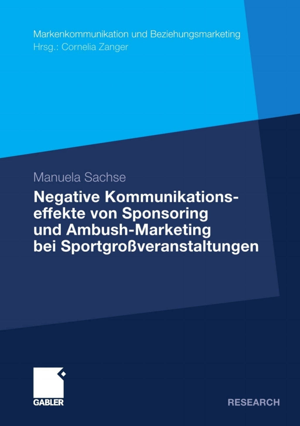Negative Kommunikationseffekte von Sponsoring und Ambush-Marketing bei SportgroÃŸveranstaltungen  â€“ PDF/EPUB Version Downloadable