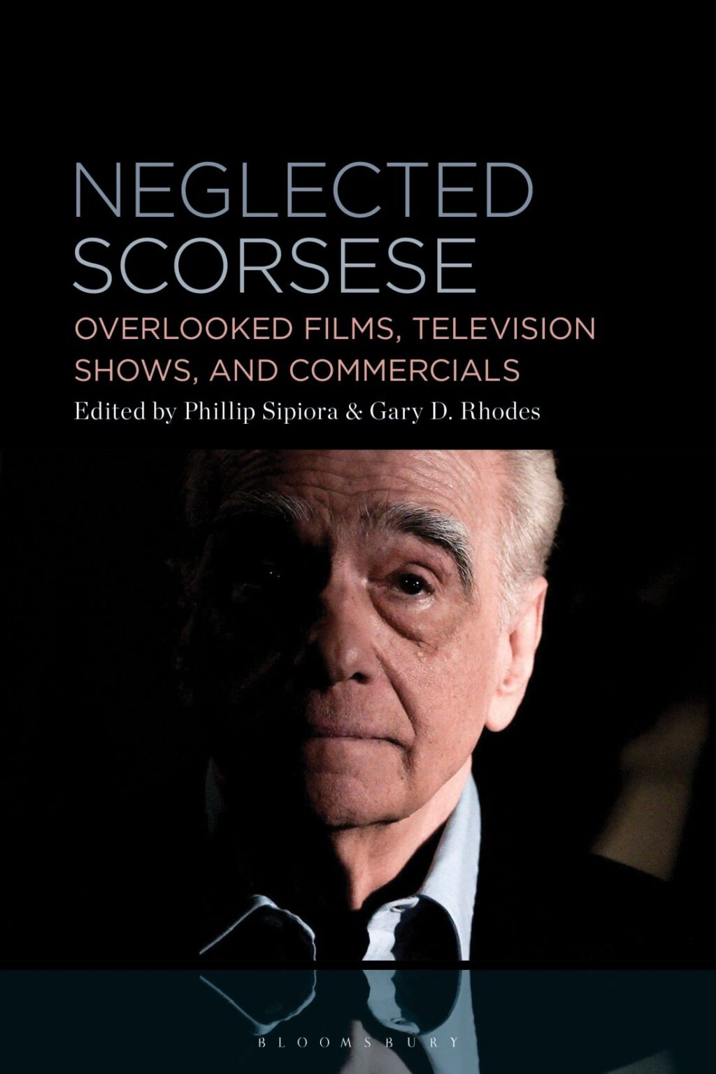 Neglected Scorsese Overlooked Films, Television Shows, and Commercials 1st Edition â€“ PDF/EPUB Version Downloadable