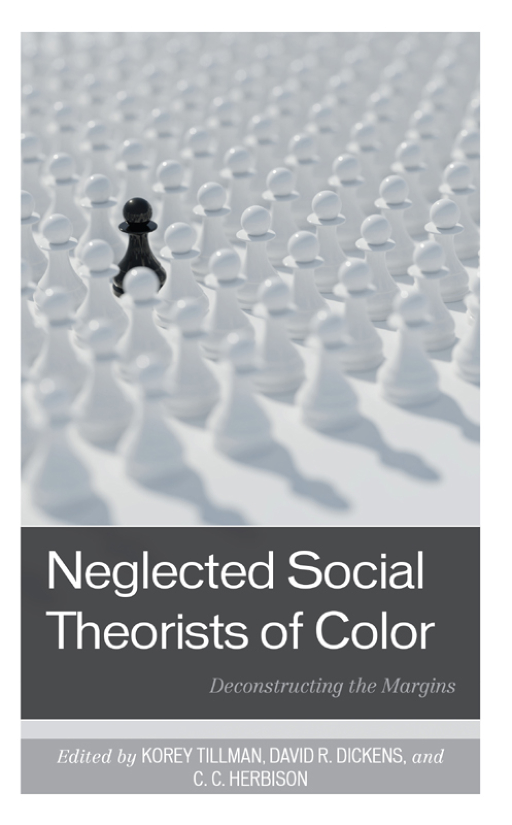 Neglected Social Theorists of Color Deconstructing the Margins 1st Edition â€“ PDF/EPUB Version Downloadable
