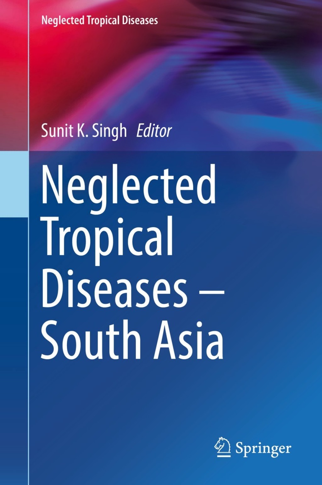 Neglected Tropical Diseases - South Asia  â€“ PDF/EPUB Version Downloadable