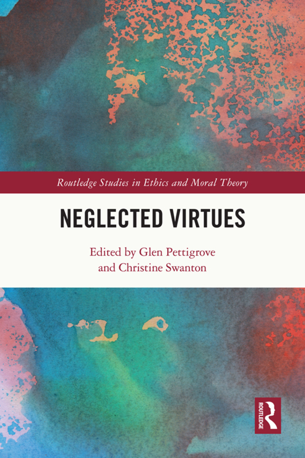 Neglected Virtues 1st Edition â€“ PDF/EPUB Version Downloadable