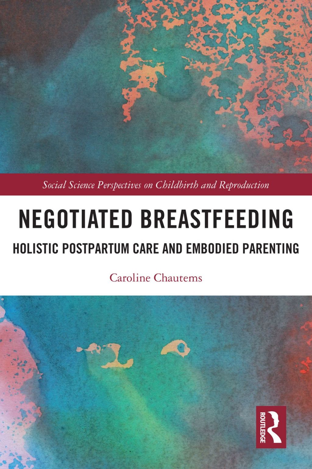 Negotiated Breastfeeding Holistic Postpartum Care and Embodied Parenting 1st Edition â€“ PDF/EPUB Version Downloadable