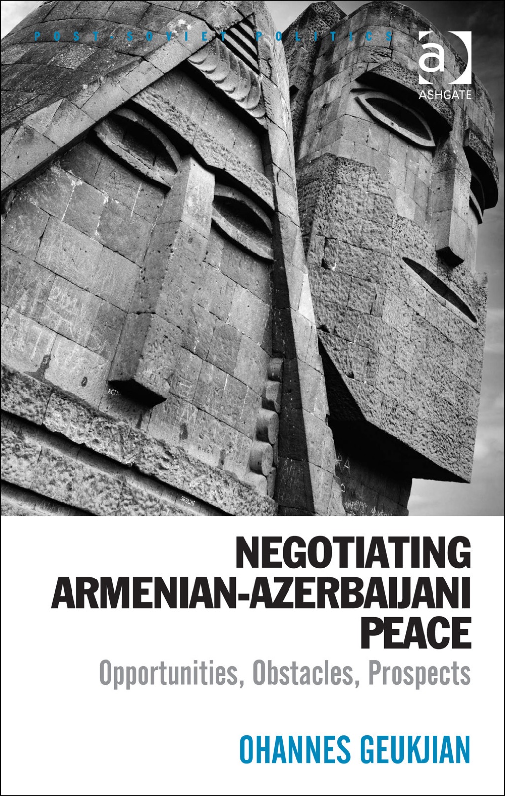 Negotiating Armenian-Azerbaijani Peace: Opportunities, Obstacles, Prospects  â€“ PDF/EPUB Version Downloadable