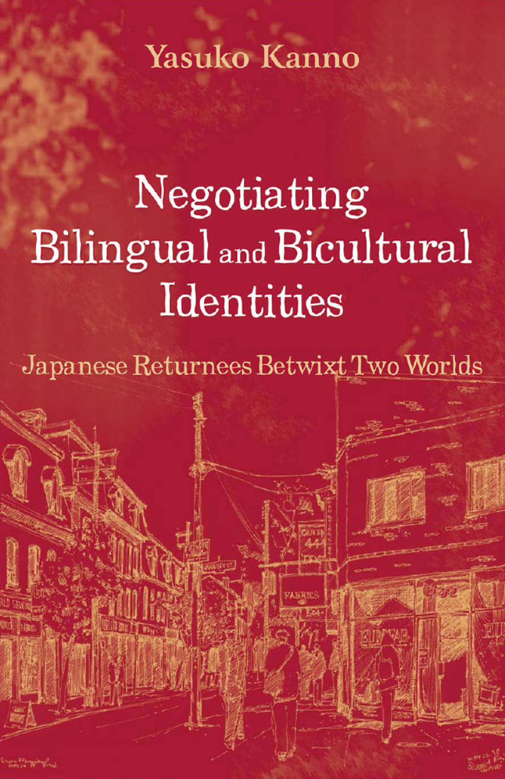 Negotiating Bilingual and Bicultural Identities Japanese Returnees Betwixt Two Worlds 1st Edition â€“ PDF/EPUB Version Downloadable