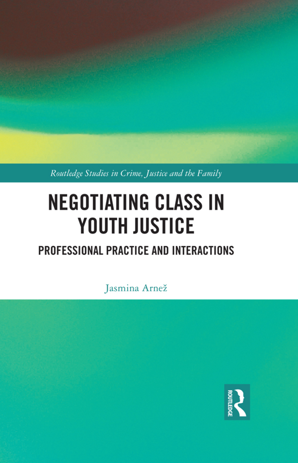 Negotiating Class in Youth Justice Professional Practice and Interactions 1st Edition â€“ PDF/EPUB Version Downloadable