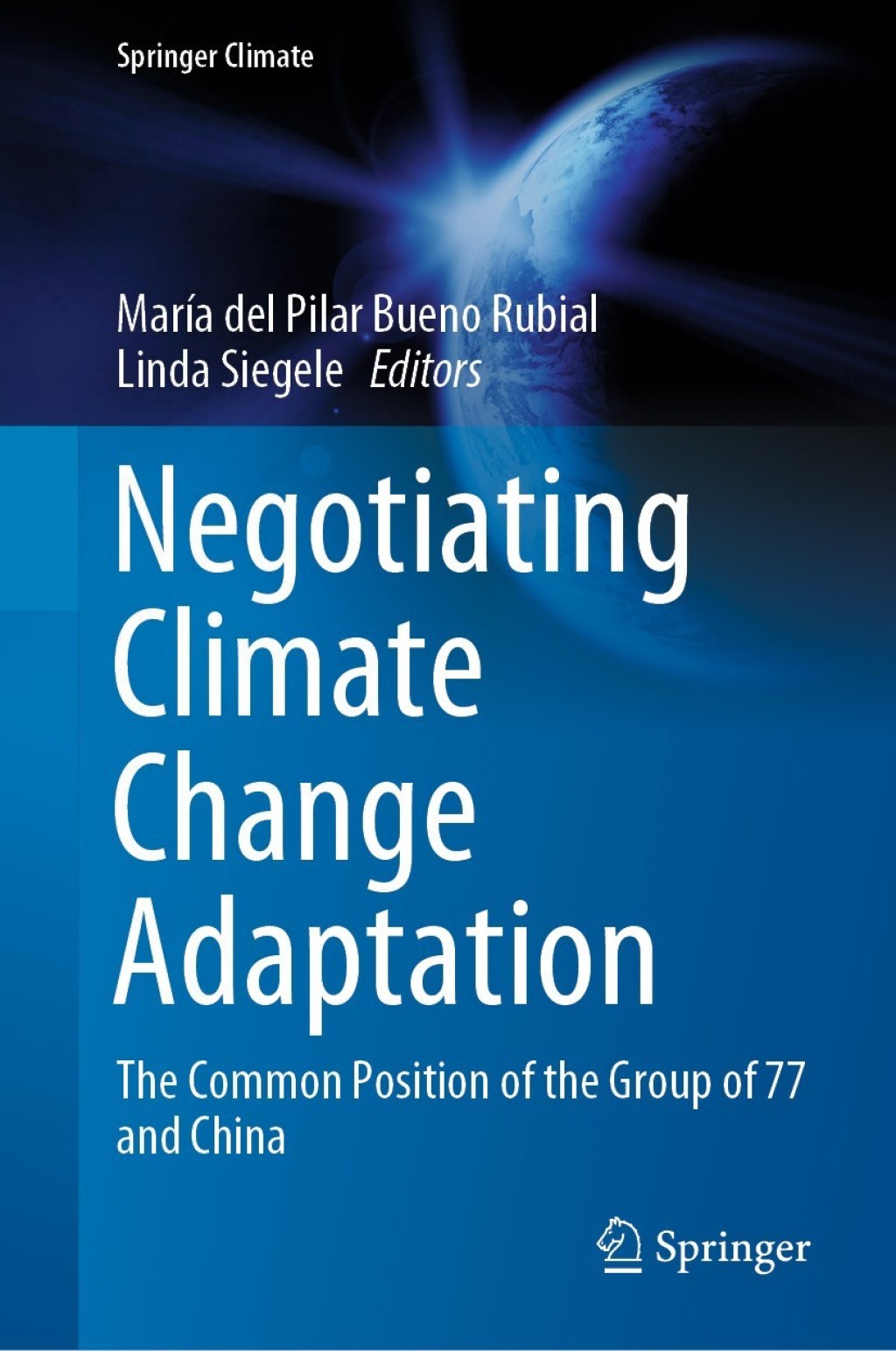 Negotiating Climate Change Adaptation The Common Position of the Group of 77 and China 1st Edition â€“ PDF/EPUB Version Downloadable