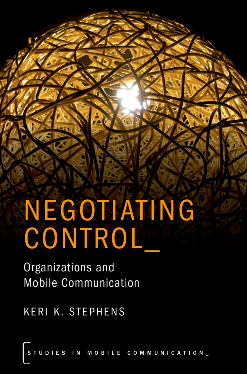 Negotiating Control Organizations and Mobile Communication  â€“ PDF/EPUB Version Downloadable
