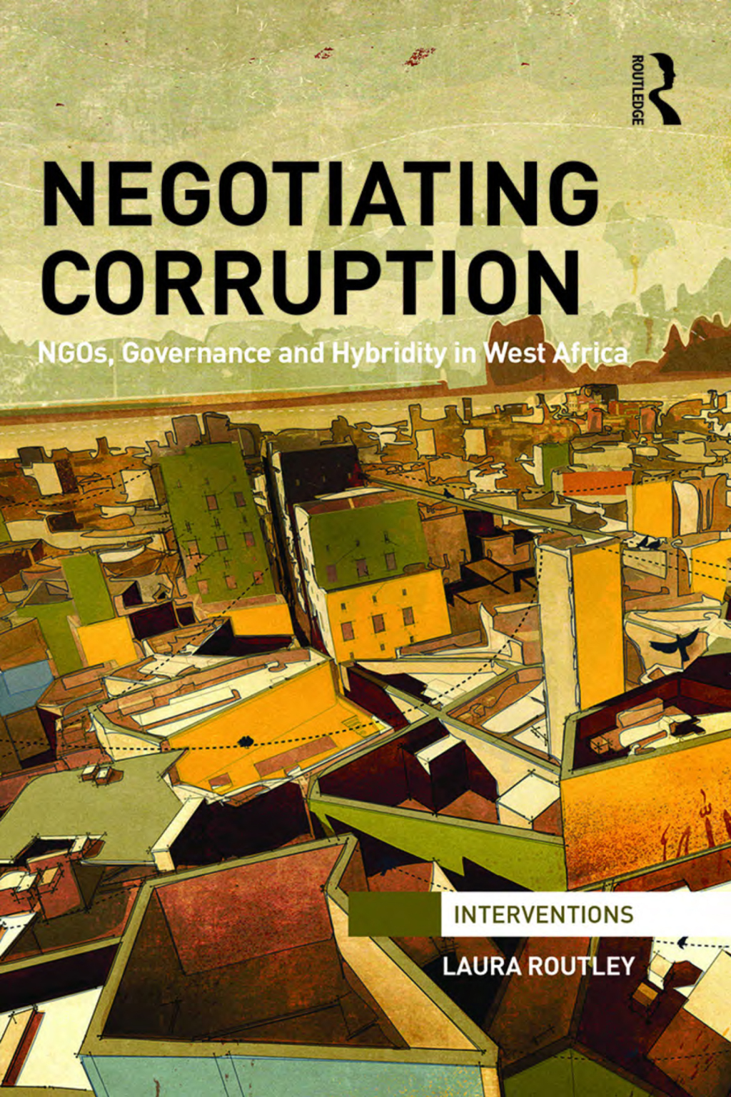 Negotiating Corruption NGOs, Governance and Hybridity in West Africa 1st Edition â€“ PDF/EPUB Version Downloadable