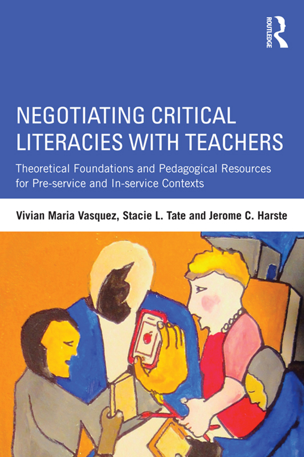 Negotiating Critical Literacies with Teachers Theoretical Foundations and Pedagogical Resources for Pre-Service and In-Service Contexts 1st Edition â€“ PDF/EPUB Version Downloadable