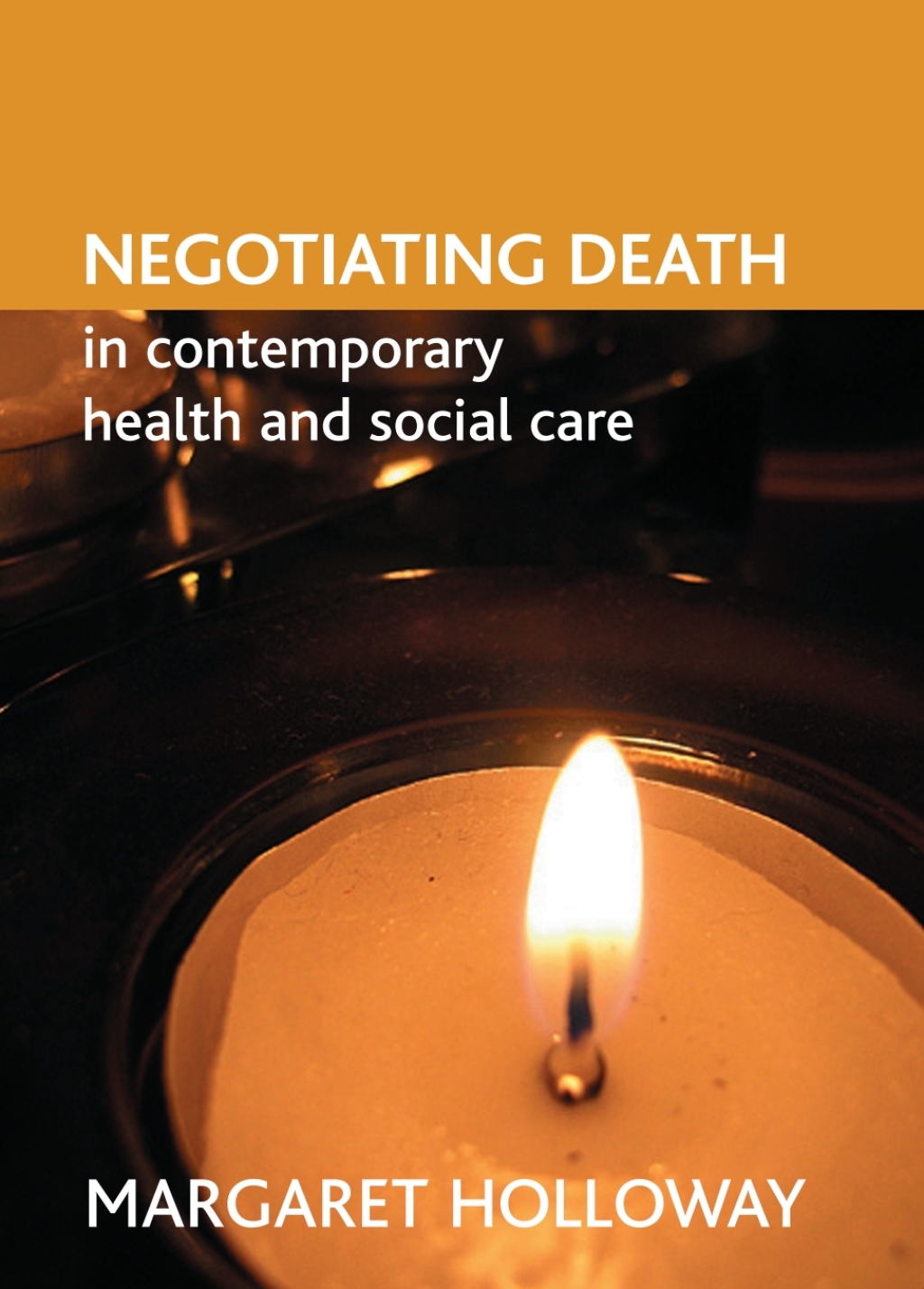 Negotiating death in contemporary health and social care 1st Edition - (PDF/EPUB Version)