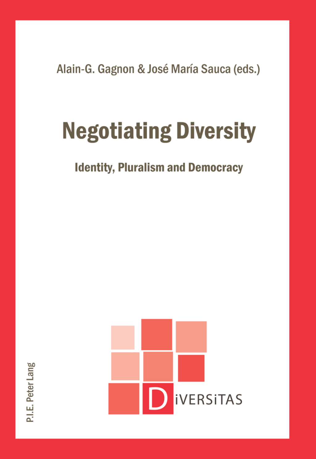 Negotiating Diversity Identity, Pluralism and Democracy 1st Edition â€“ PDF/EPUB Version Downloadable