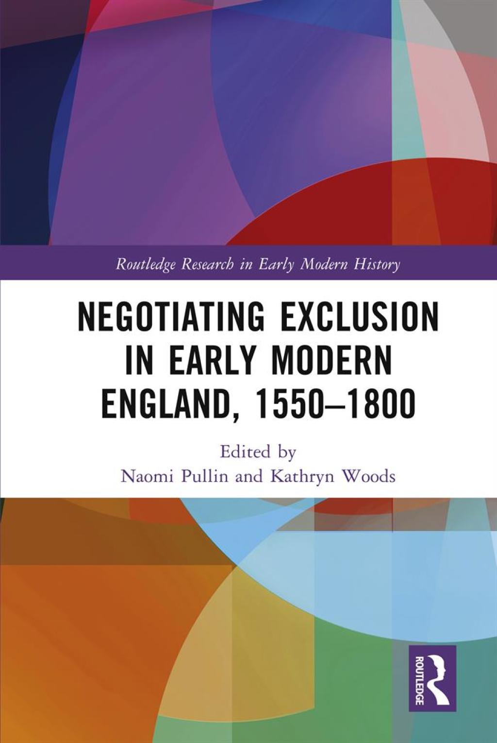 Negotiating Exclusion in Early Modern England, 1550â€“1800 1st Edition â€“ PDF/EPUB Version Downloadable