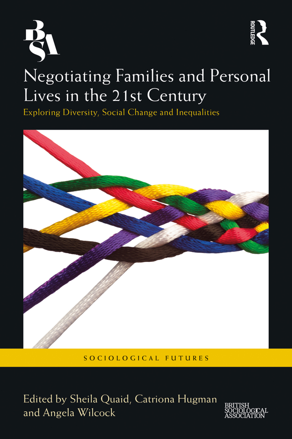 Negotiating Families and Personal Lives in the 21st Century Exploring Diversity, Social Change and Inequalities 1st Edition â€“ PDF/EPUB Version Downloadable