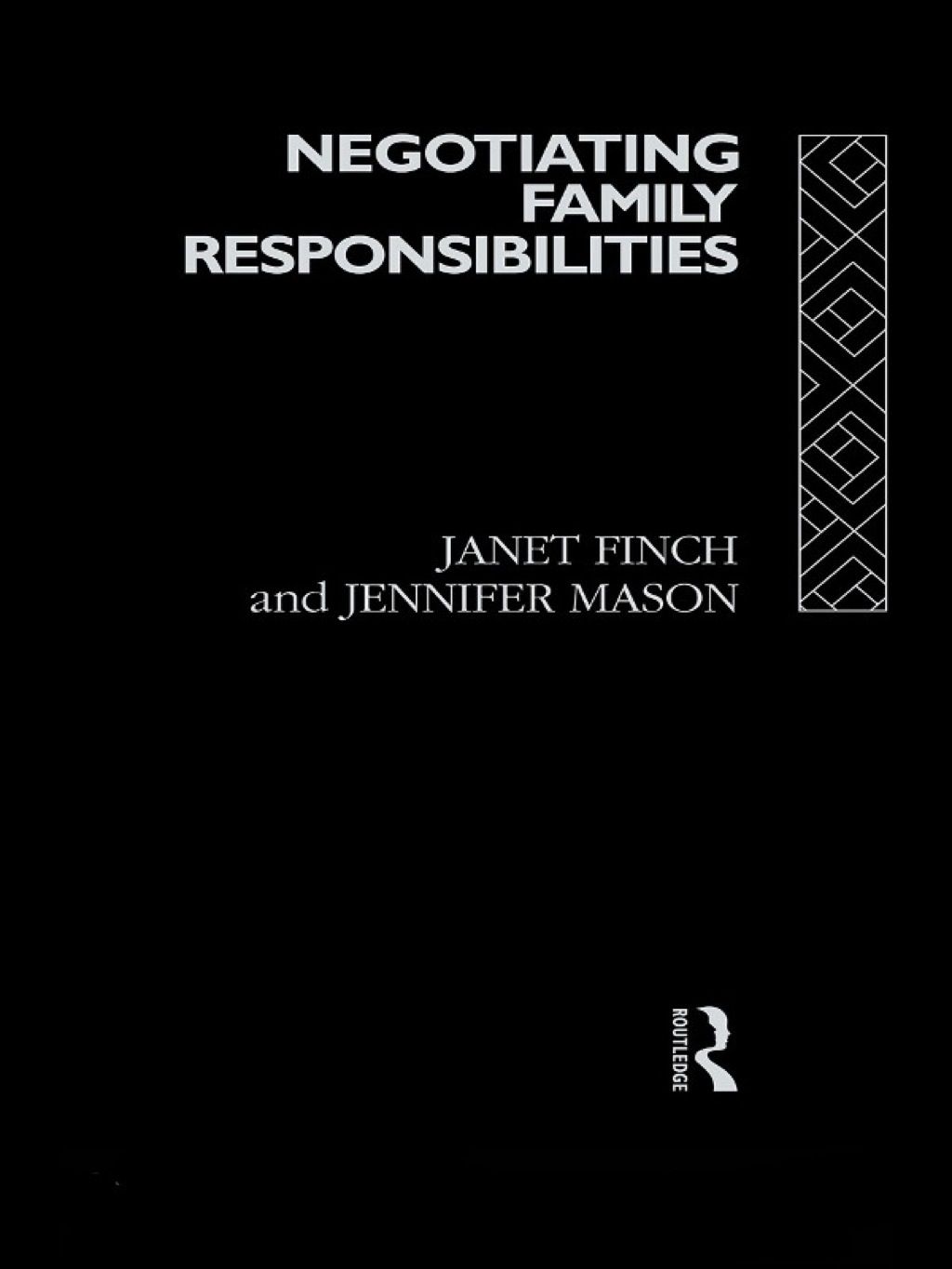 Negotiating Family Responsibilities 1st Edition â€“ PDF/EPUB Version Downloadable